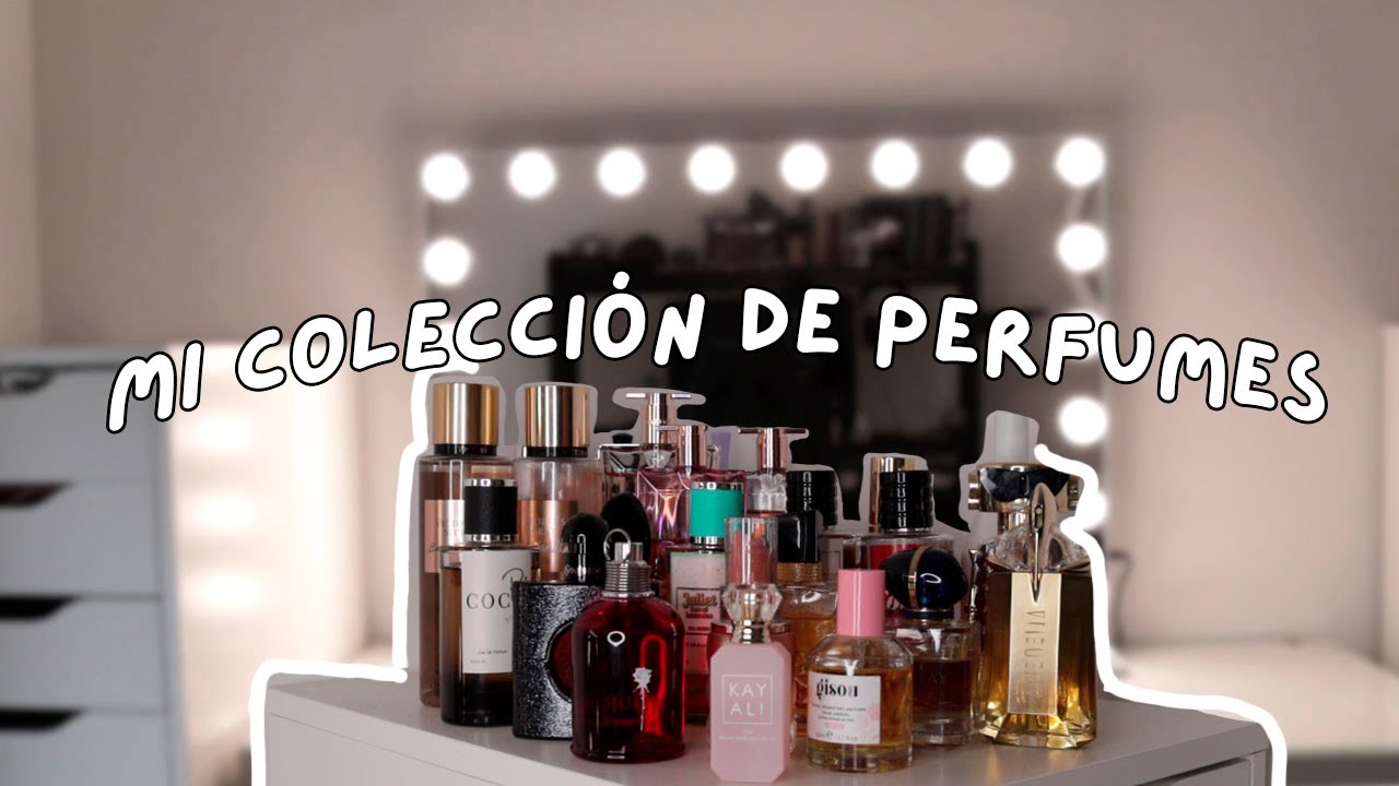 MI COLECCIÓN DE PERFUMES  COMPLETA 2025
