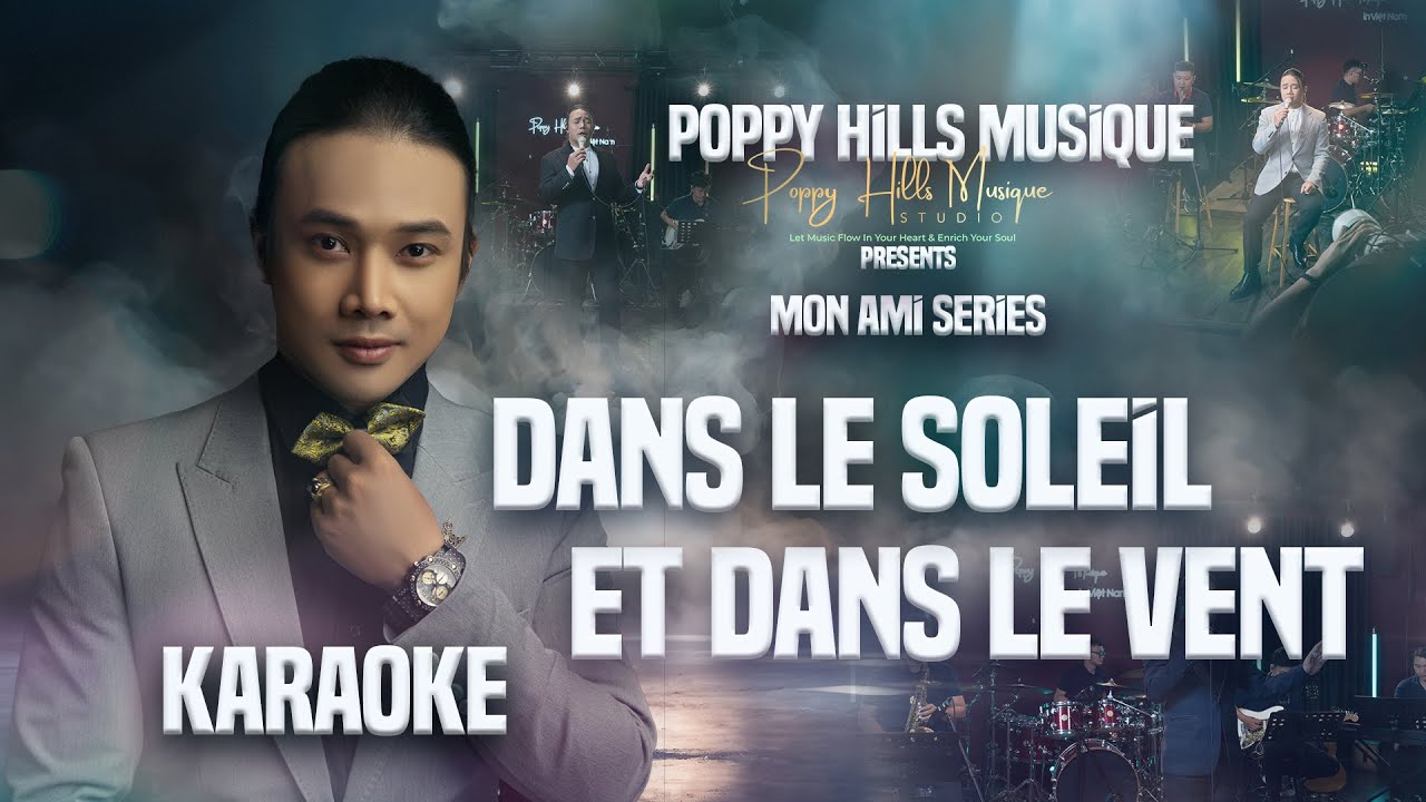 Poppy Hills Musique Karaoke -  Dans Le Soleil Et Dans Le Vent, Tuấn Nghĩa Cover