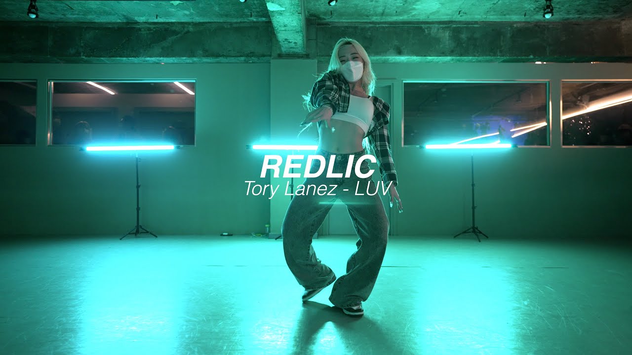 l Tory Lanez - LUV l Redlic l Choreography l Class l PlayTheUrban