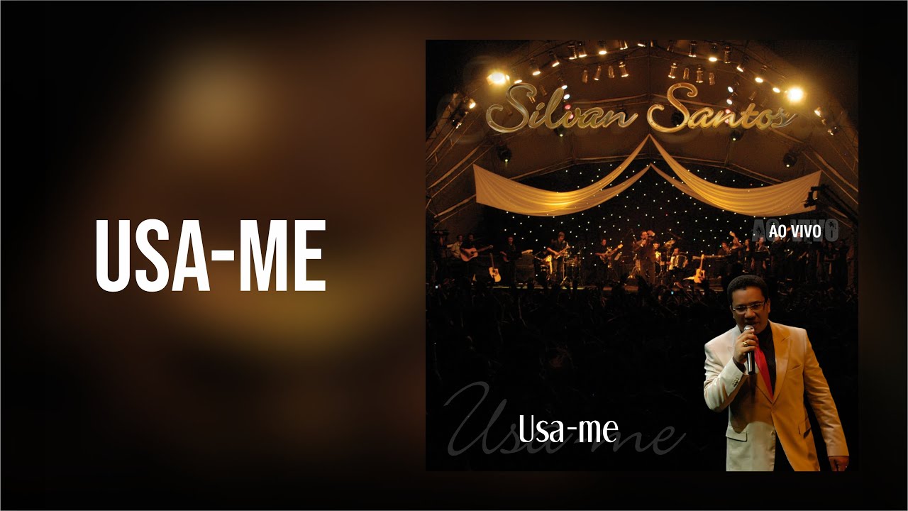 Silvan Santos - Usa-me Ao Vivo (DVD USA-ME)