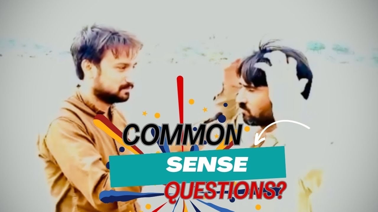 Very Funny Common Sense Question | faranali