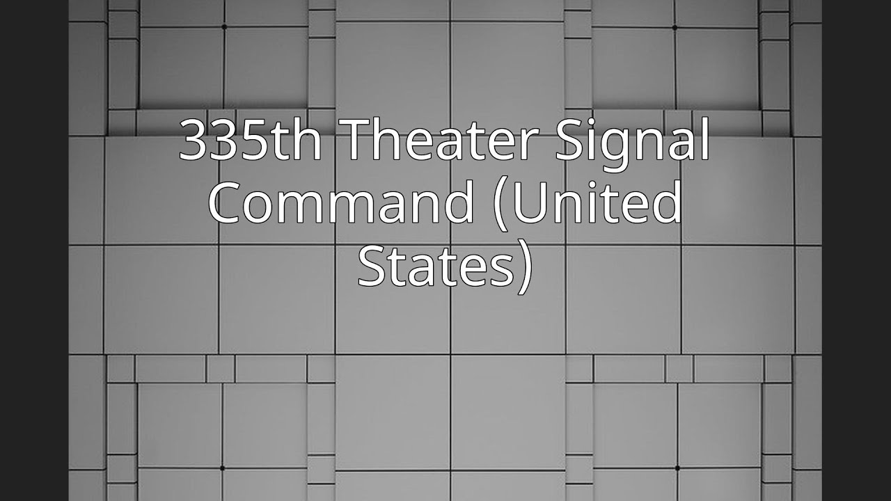 335th Theater Signal Command (United States)