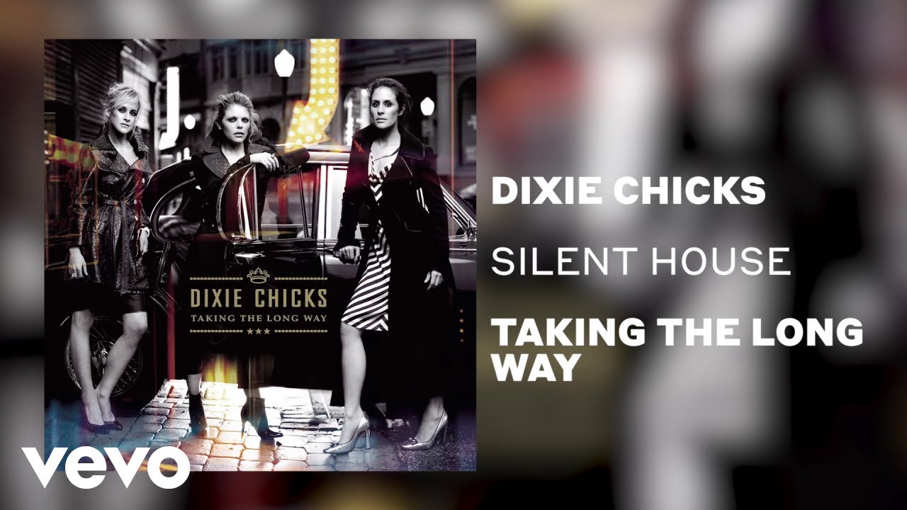 The Chicks - Silent House (Official Audio)