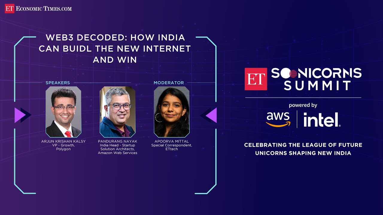ET Soonicorns Summit: Web3 roundtable with Polygon’s Arjun Krishan Kalsy and AWS’s Pandurang Nayak