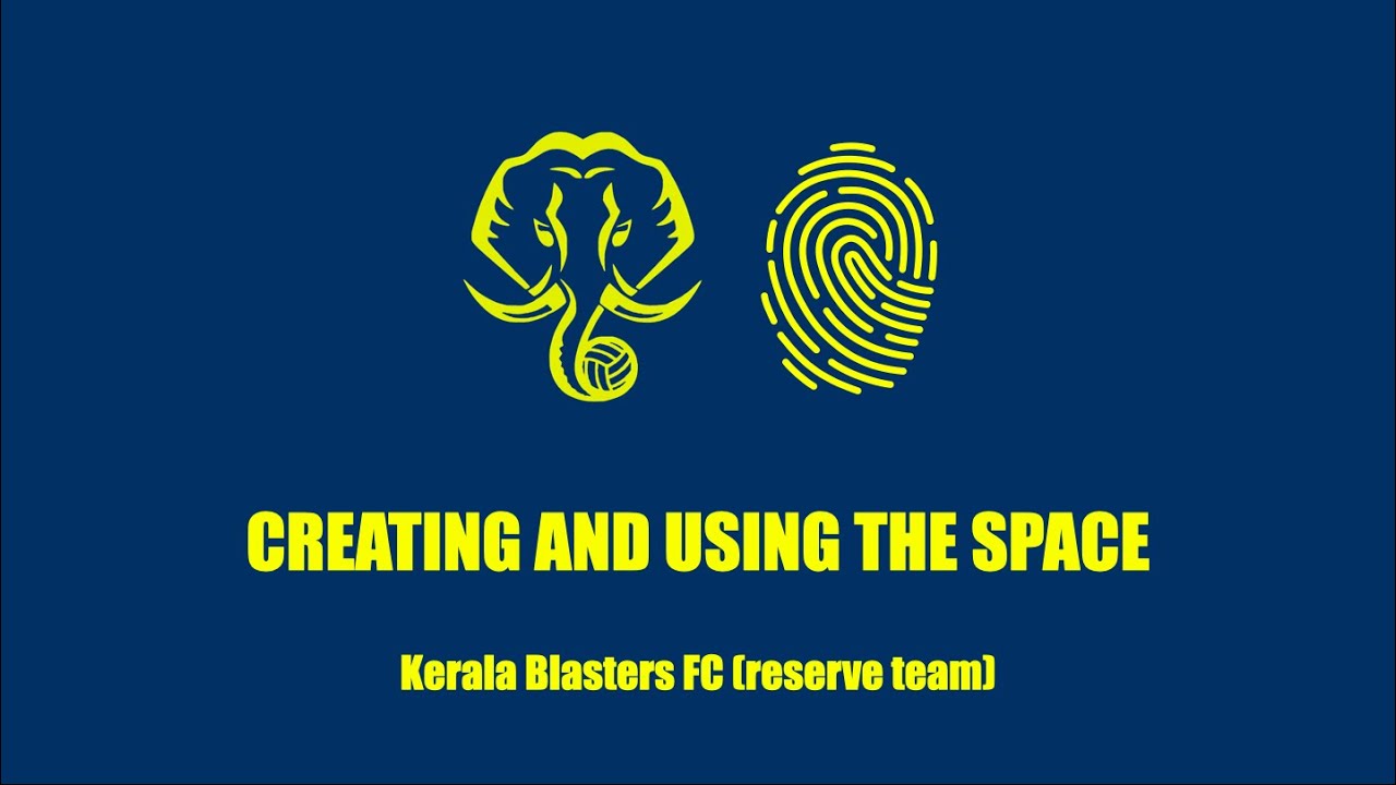 Creating and using the space of Kerala Blasters FC (reserves)