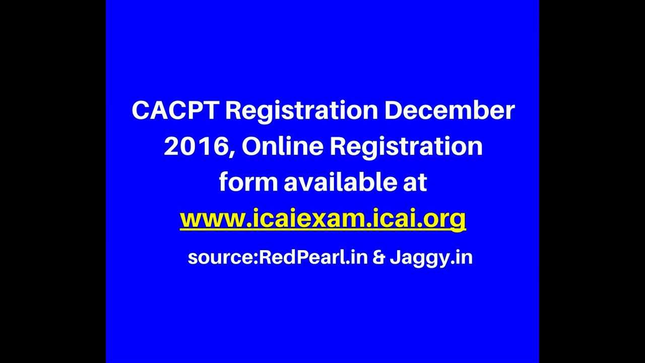 CACPT Registration December 2016 |  Online Registration form | Jaggy