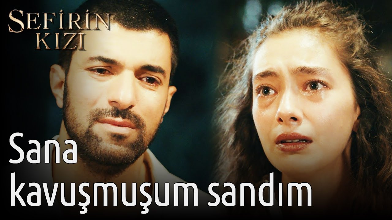 Sefirin Kızı 23. Bölüm - Sana Kavuşmuşum Sandım