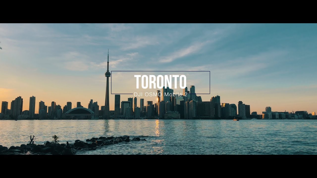 Toronto in 4K (iPhone X with DJI Osmo Mobile 2 Cinematic Test)