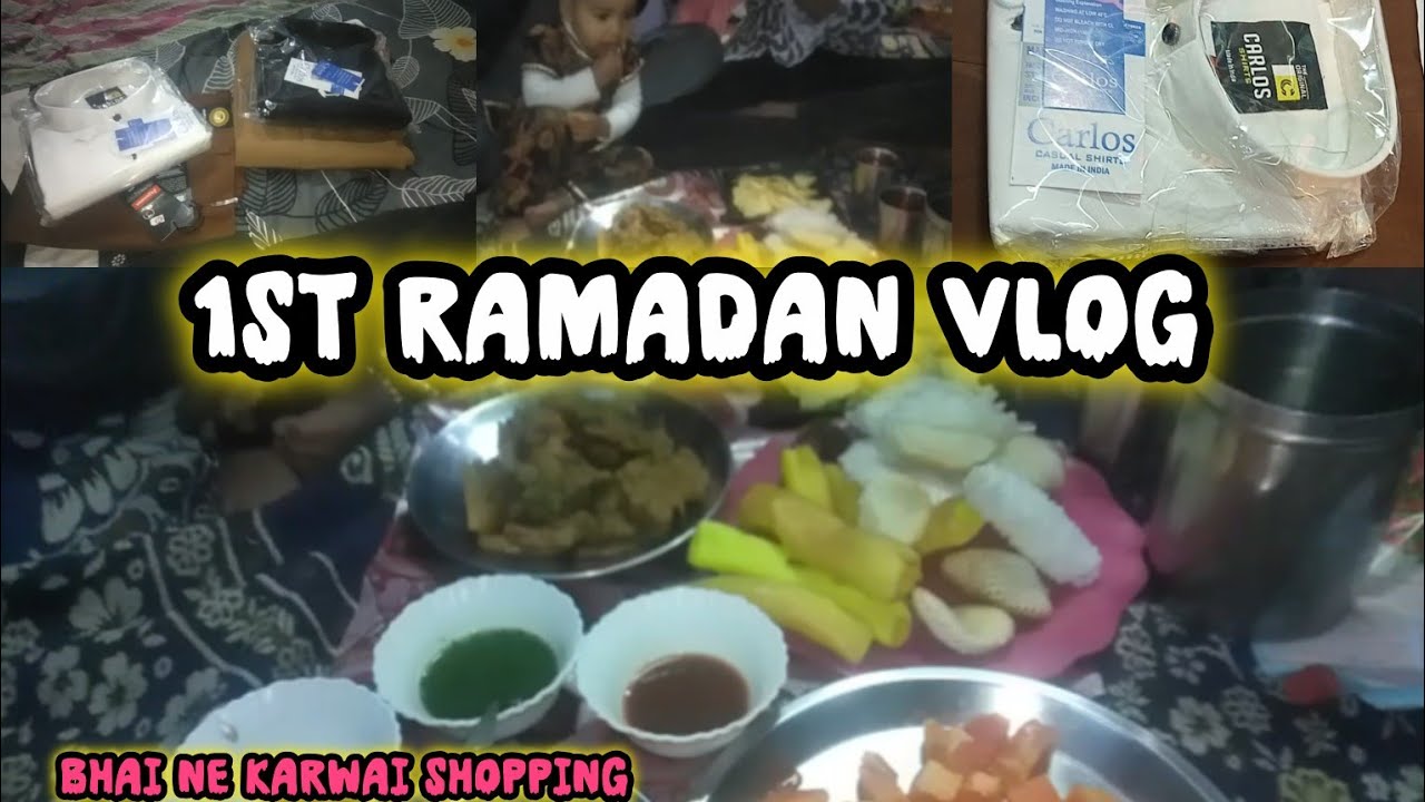 1st Ramadan vlog | sehri iftar full routine #dailyvlog