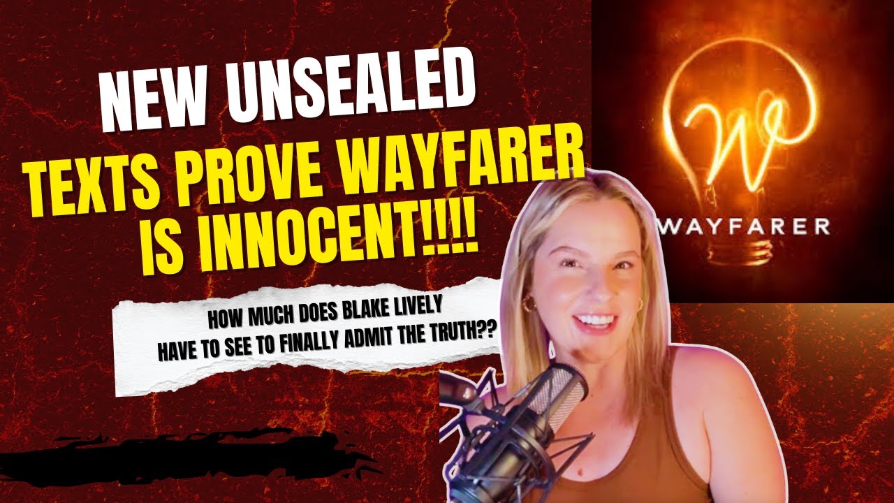 NEW Unsealed Texts PROVE WAYFARER is INNOCENT!