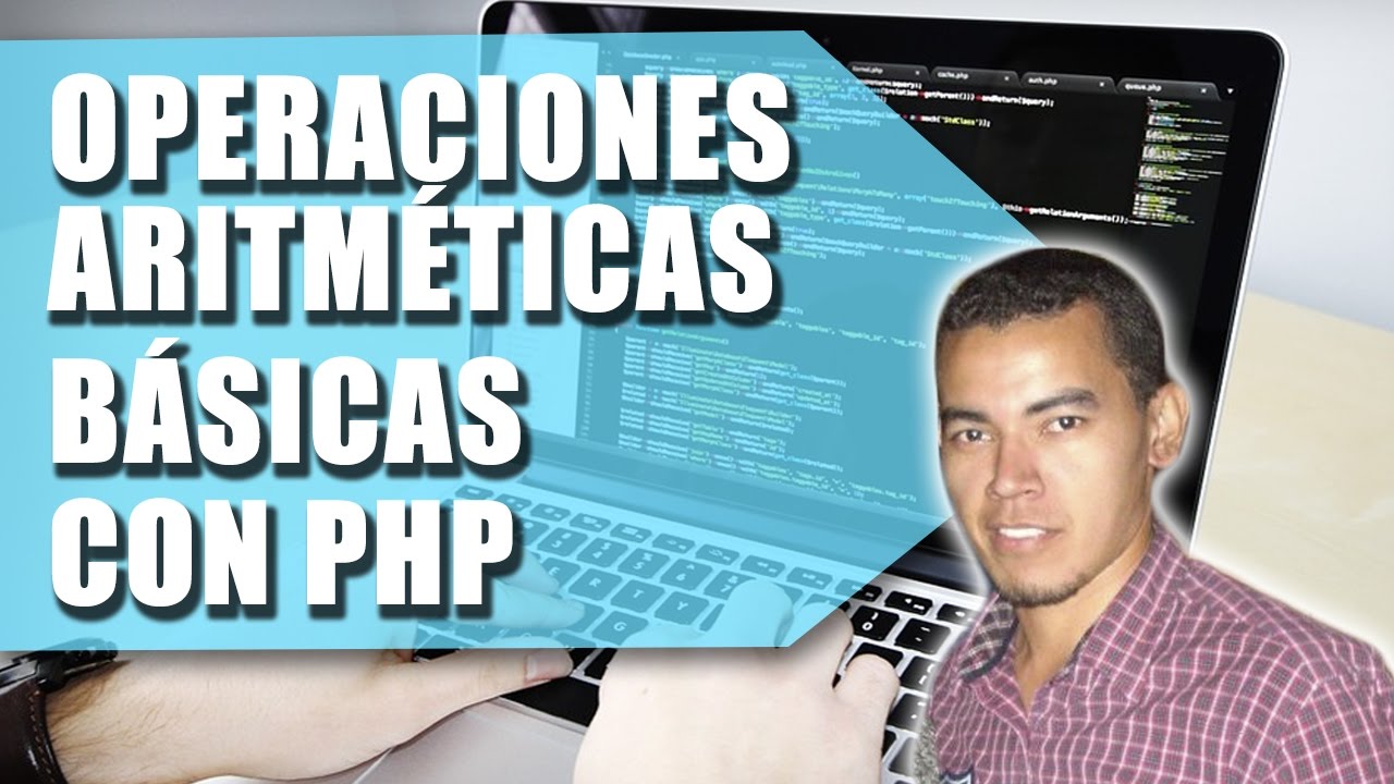 Operaciones Aritmeticas basicas en PHP,  Usando Formularios