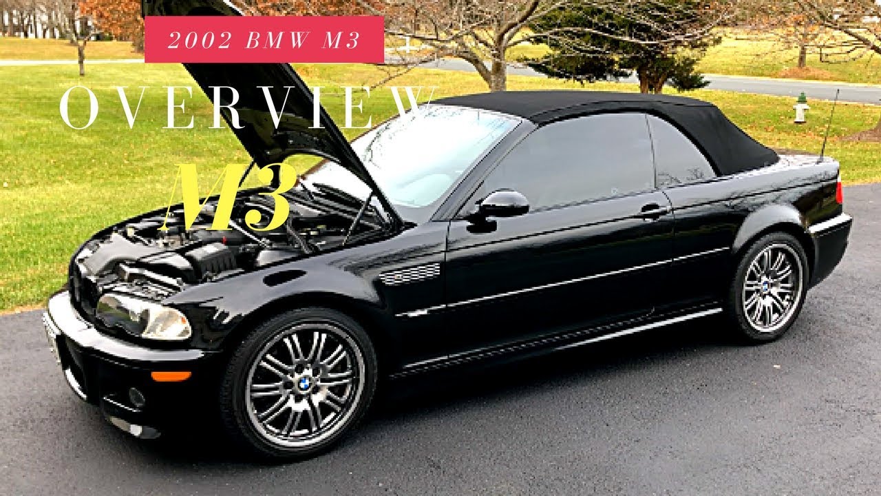 Обзор кабриолета BMW M3 2002 года с двигателем 3,2 л и рядным 6-цилиндровым двигателем