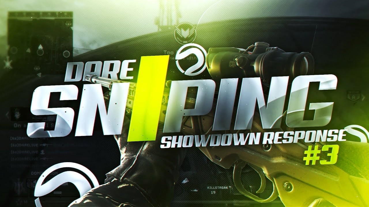 Dare: Sniping Showdown Response #3 (6z)