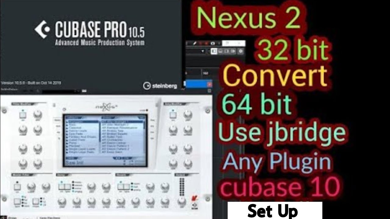 How To Set-Up Nexus 2 (Vst) Convert 32bit To 64Bit