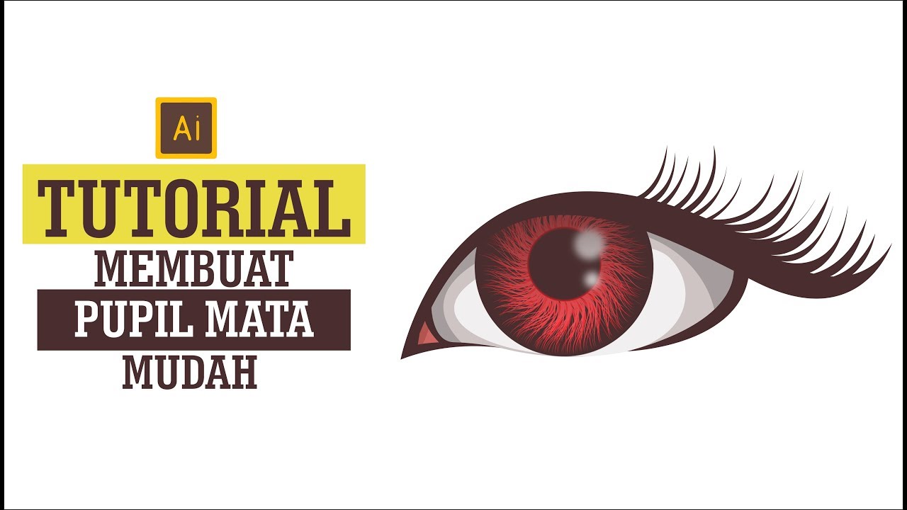 TUTORIAL MEMBUAT VECTOR MATA DI ADOBE ILLUSTRATOR