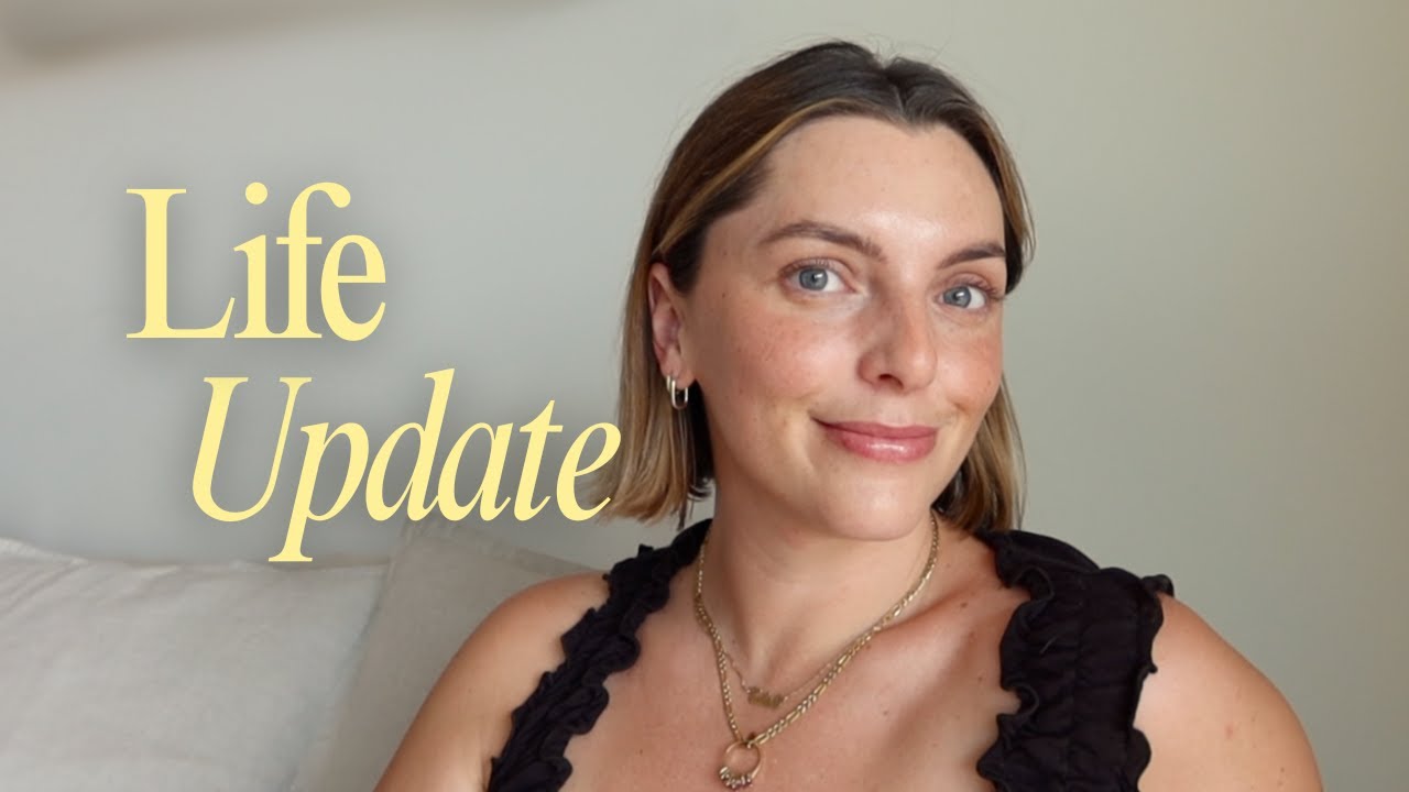 Life Update | Estée Lalonde