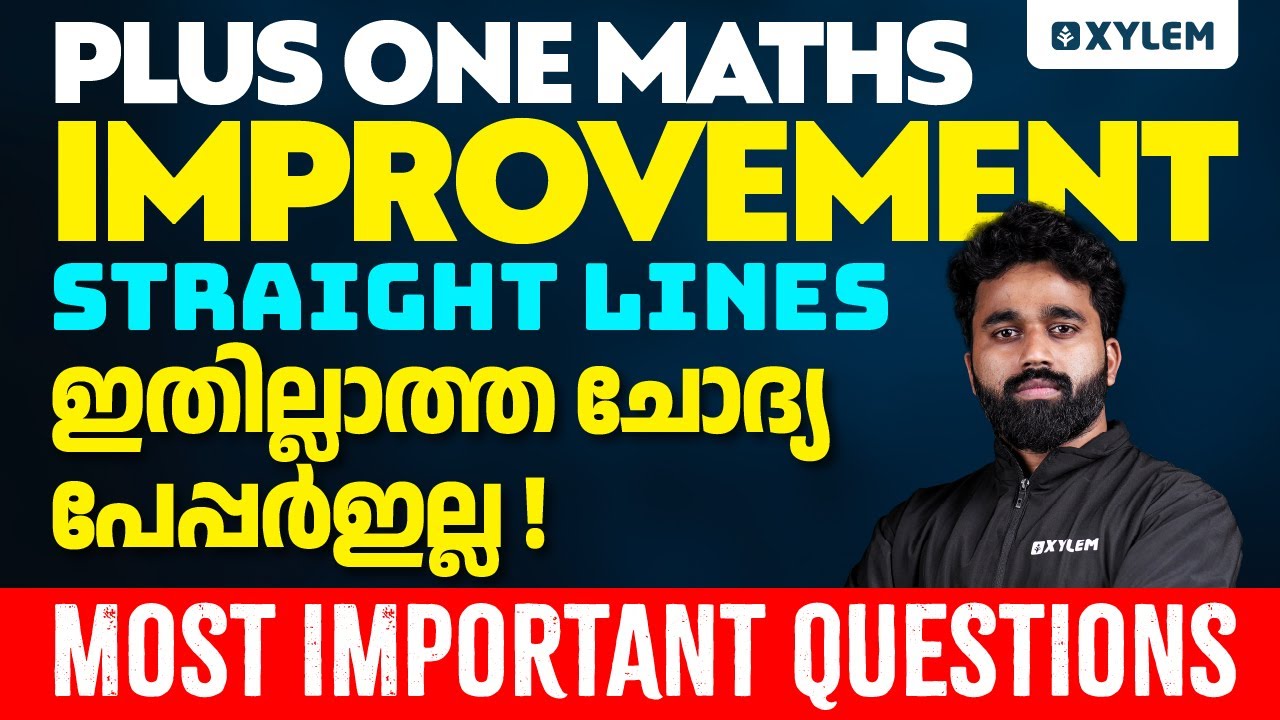 Plus One Improvement Maths - Straight Lines | Most Important Questions | Xylem Plus Two