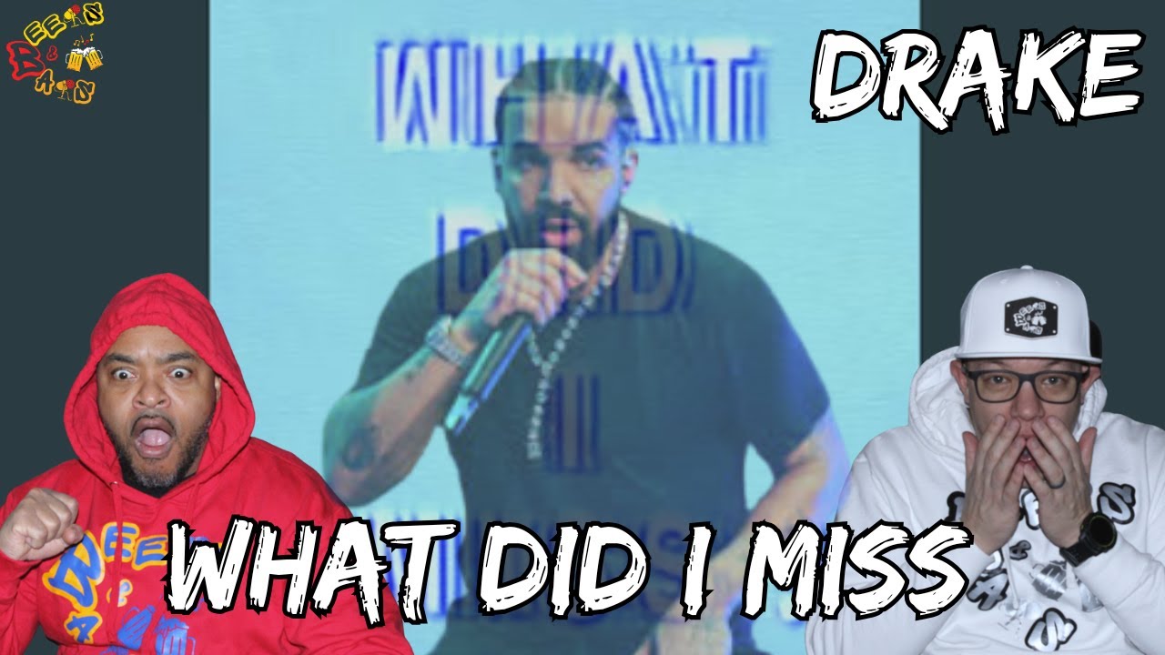 Drake – What Did I Miss Reaction | This One Caught Us Off Guard!