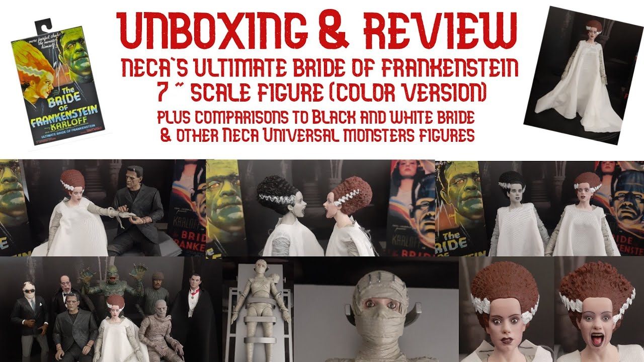 Unboxing & Review: NECA Ultimate Bride of Frankenstein 7-Inch Color Figure & B&W Bride Comparison