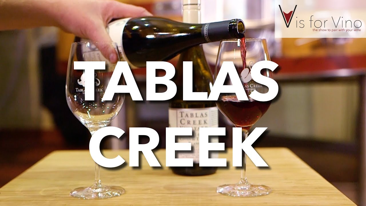 Tablas Creek Vineyard - V is for Vino Wine Show