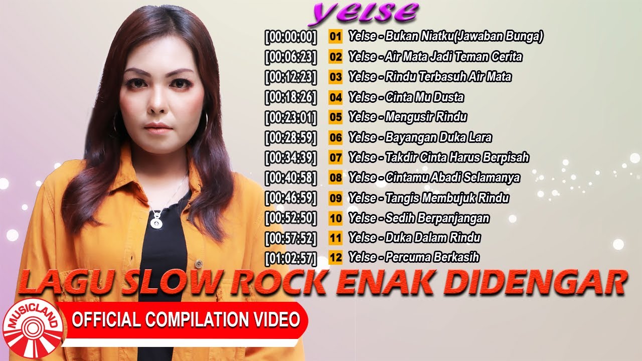 Yelse Lagu Slow Rock Enak Didengar [Official Compilation Video HD]