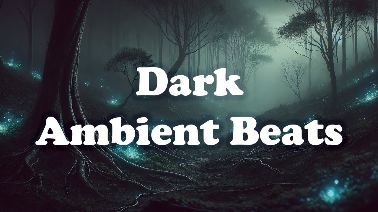 2-Hour Dark Ambient Beat Mix | Dark, Eerie Music for an Immersive Atmosphere