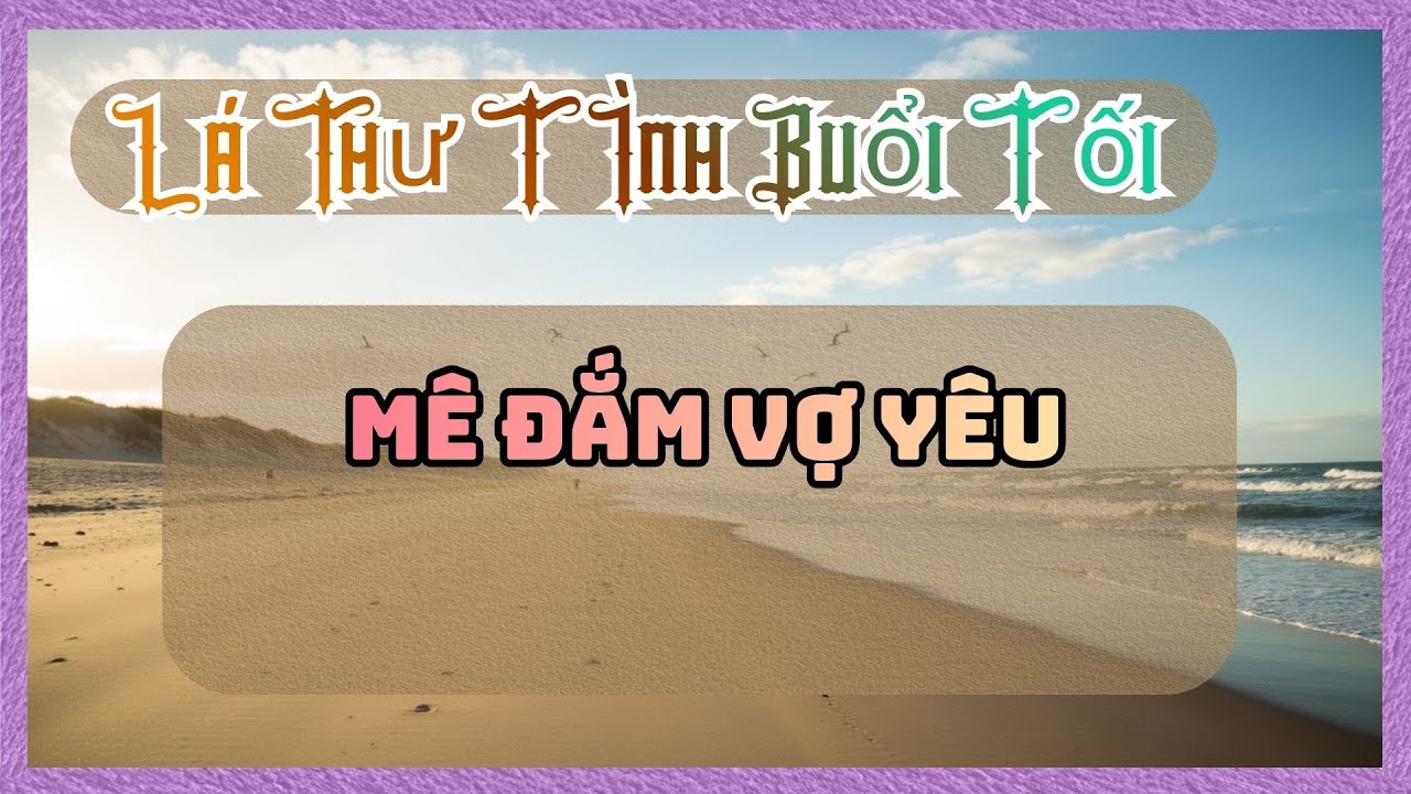 Mê Đắm Vợ Yêu