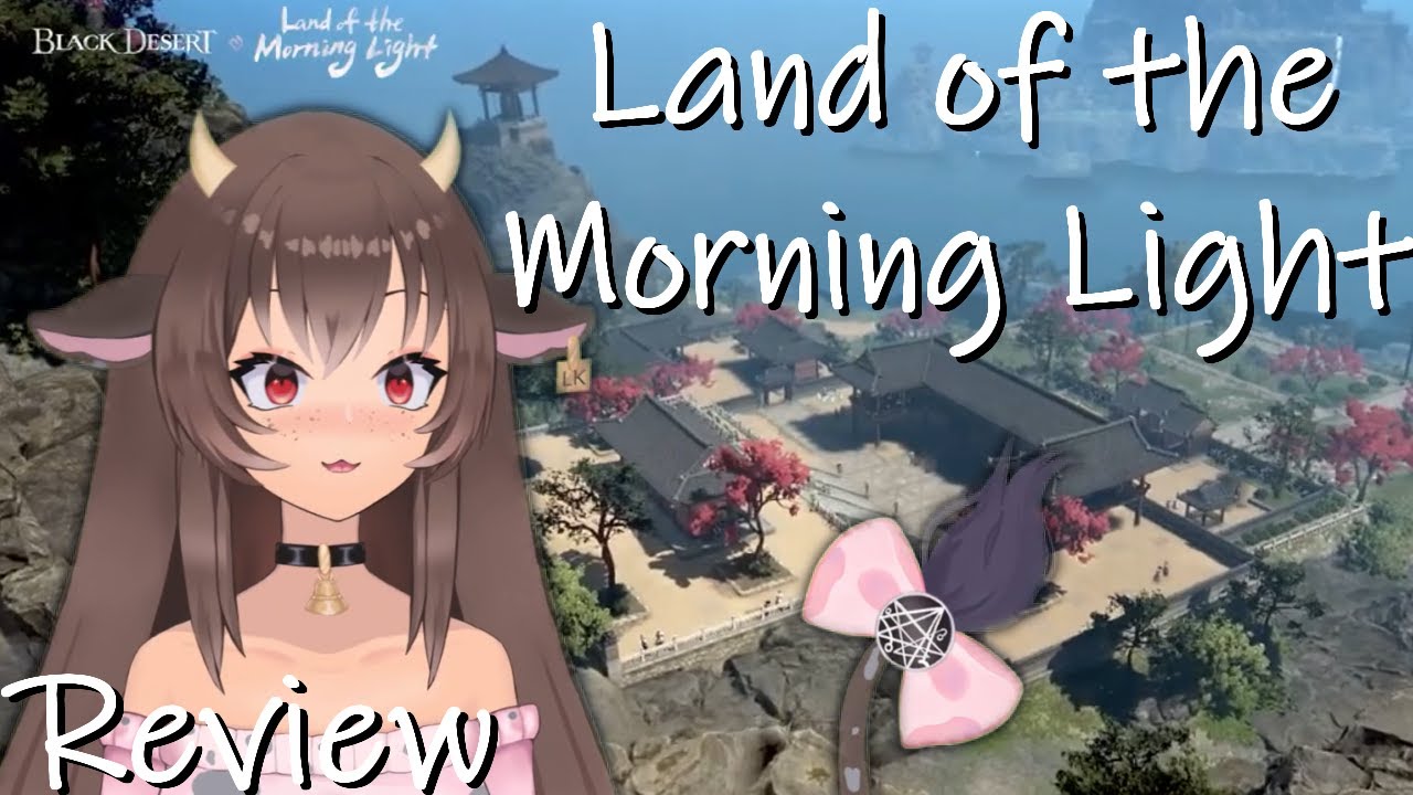Land of the Morning Light: New Black Desert Region Review!  (Black Desert Reviews)