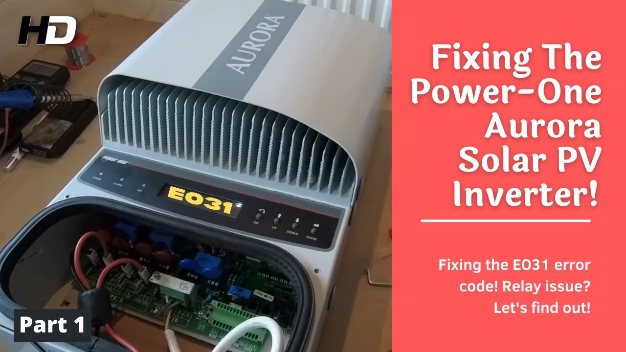 Repairing & Fixing The POWER-ONE AURORA SOLAR PV INVERTER!