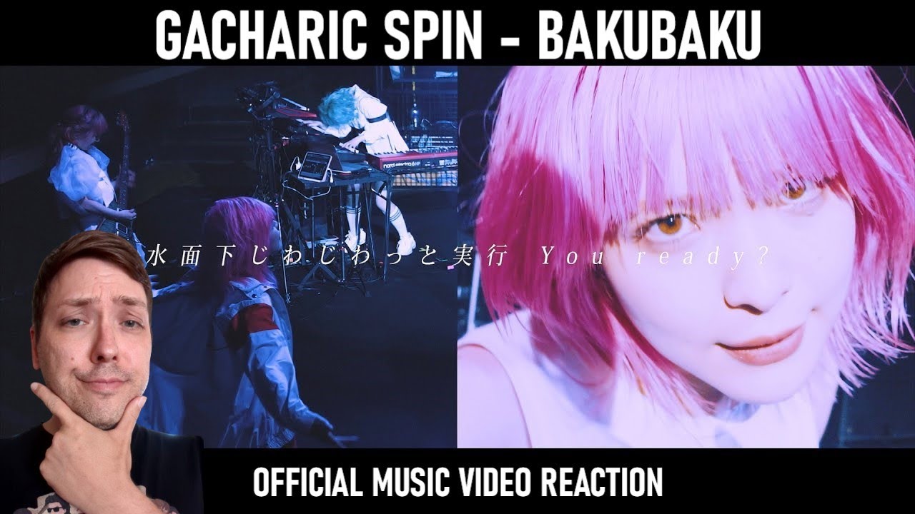 Gacharic Spin - BakuBaku | Official Music Video Reaction!