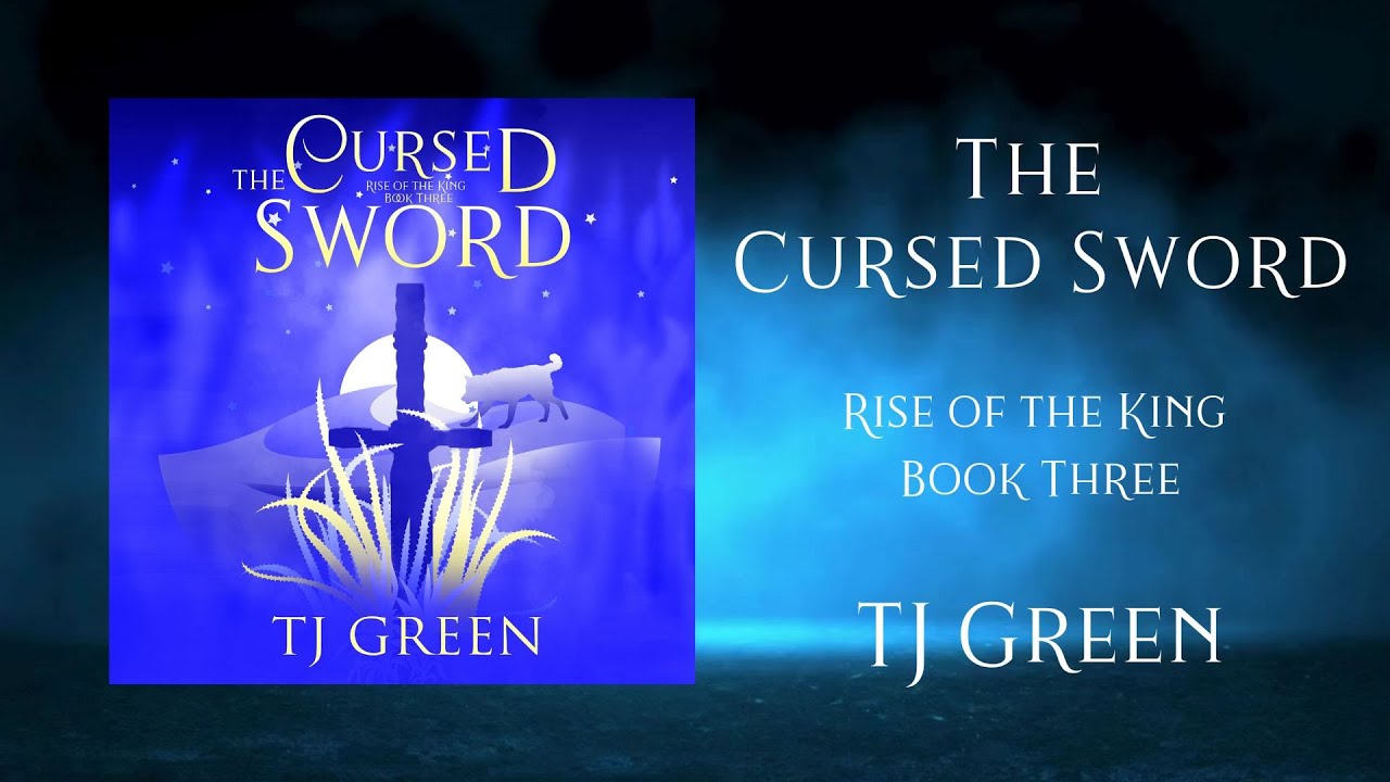 The Cursed Sword: Rise of the King Book 3 (Full Audiobook)
