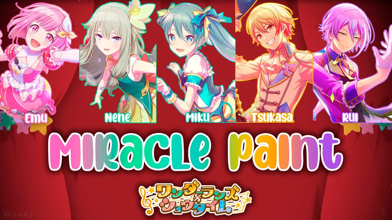 Miracle Paint (ミラクルペイント) - Wonderlands x Showtime [English, Espa&ntilde;ol, Romaji, Lyrics, Color coded]