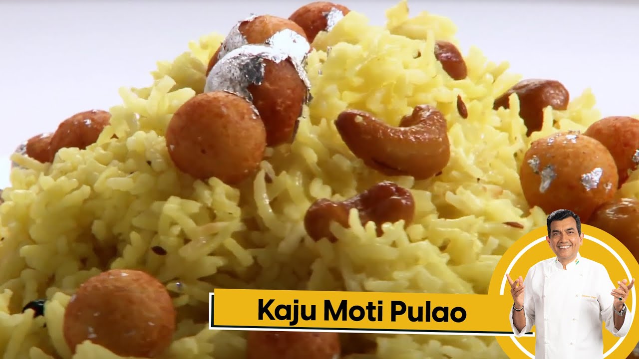 Kaju Moti Pulao | काजू मोती पुलाव | Sanjeev Kapoor Khazana