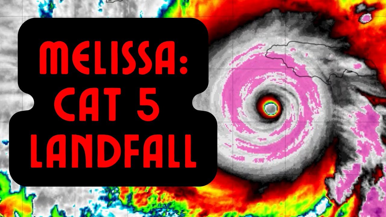 MAJOR CAT 5 Melissa: Direct Hit on Jamaica