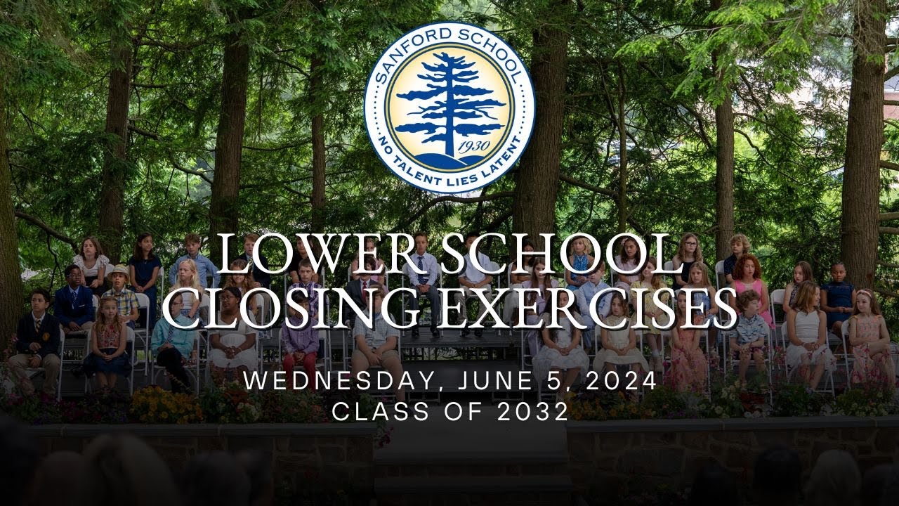 Sanford Lower School Closing Exercises 2024