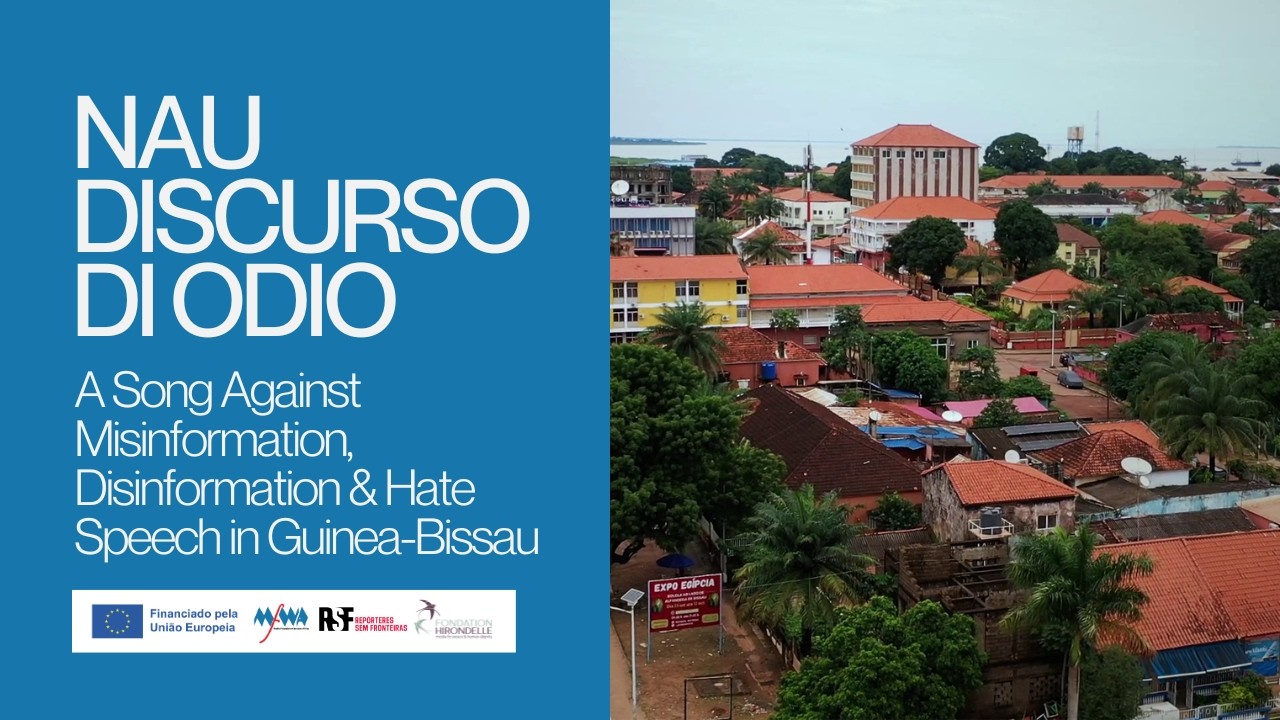 Nau Discurso di Odio | Song Against Misinformation, Disinformation & Hate Speech in Guinea-Bissau II