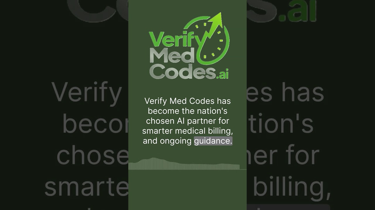 VerifyMedCodes.ai – AI-Powered Medical Documentation, Coding, and Reimbursement Optimization