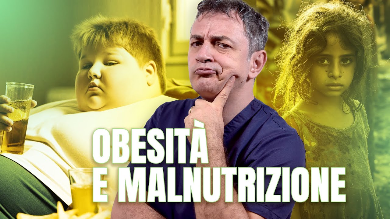 OBESITÀ E MALNUTRIZIONE: perché fare scelte alimentari consapevoli - Stefano Guerrasio, MD
