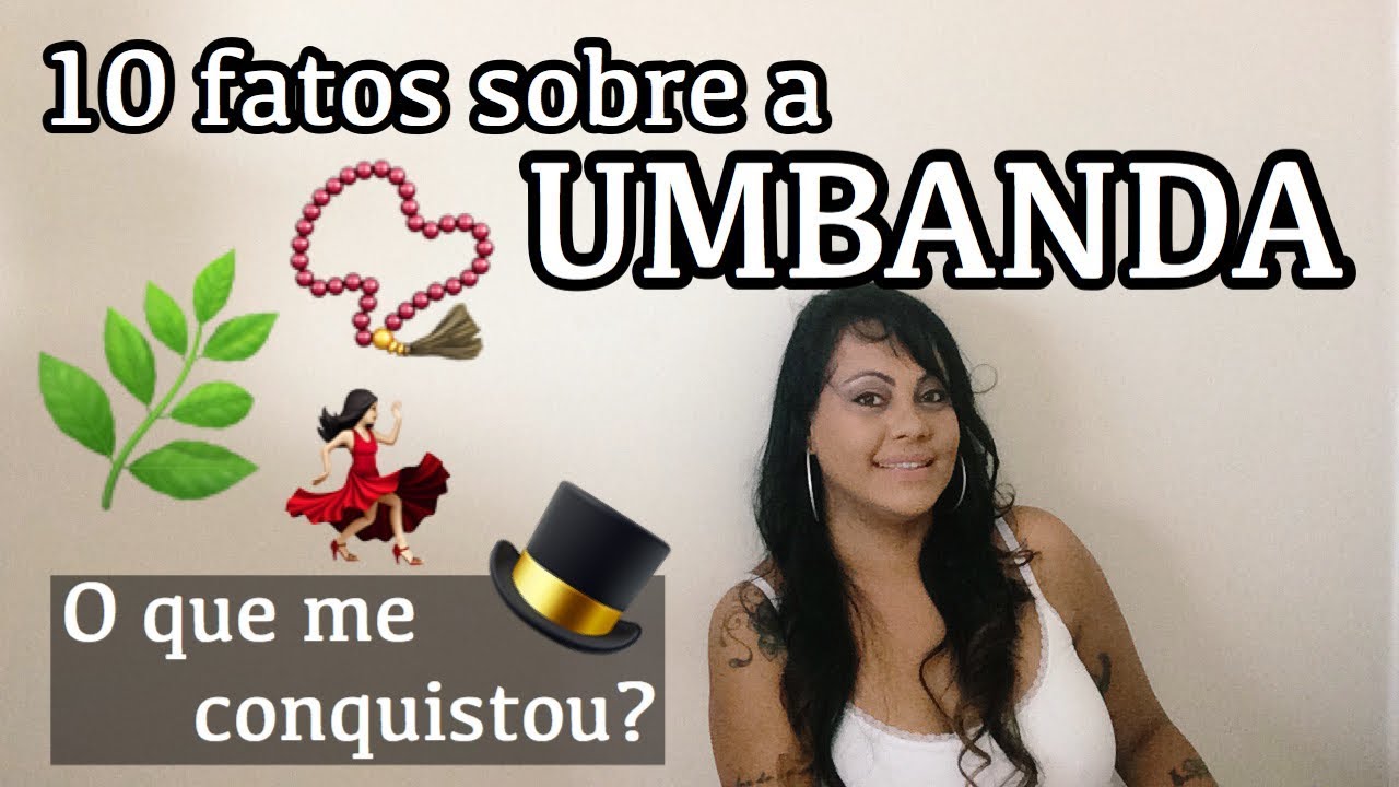 10 fatos sobre a Umbanda