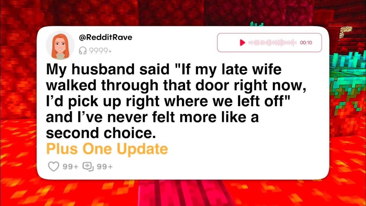 My Husband Said He'd Choose His Late Wife Over Me, And I've Never Felt Smaller - Reddit Stories