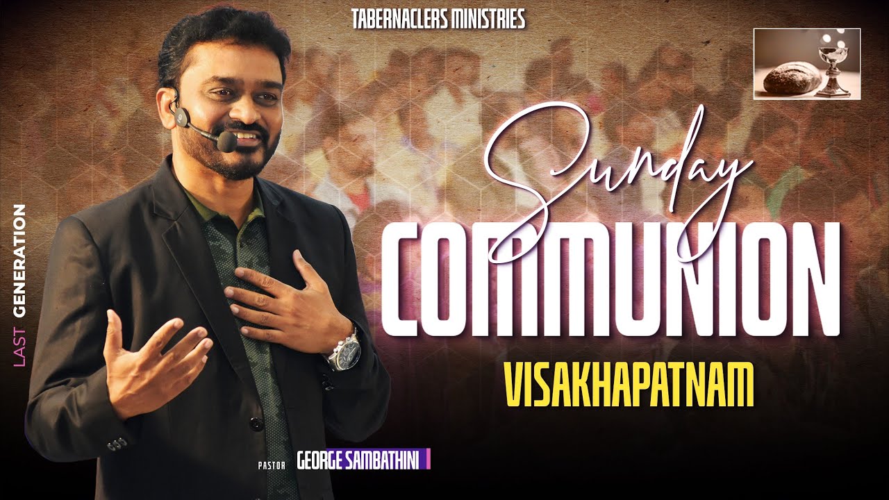 Sunday Worship Service Visakhapatnam| Ps George Sambathini | Tabernaclers Ministries