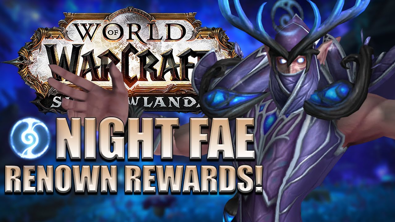 Night Fae Renown REWARDS! Mounts/Transmog/Pets/Titles & More | Shadowlands