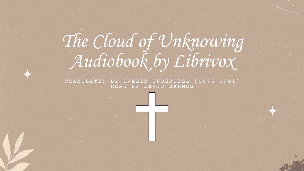The Cloud of Unknowing - Full Audiobook