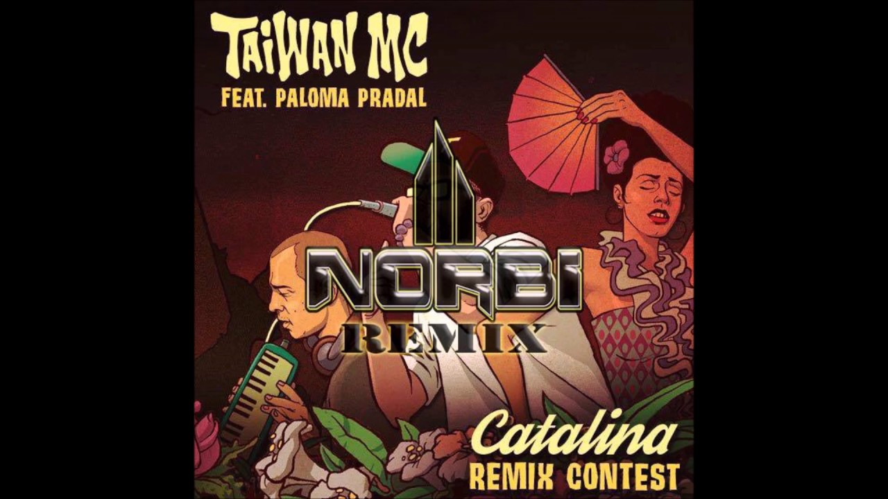 [ Raggatek ] Taiwan Mc feat Paloma Prada  : Catalina ( Norbi Remix )