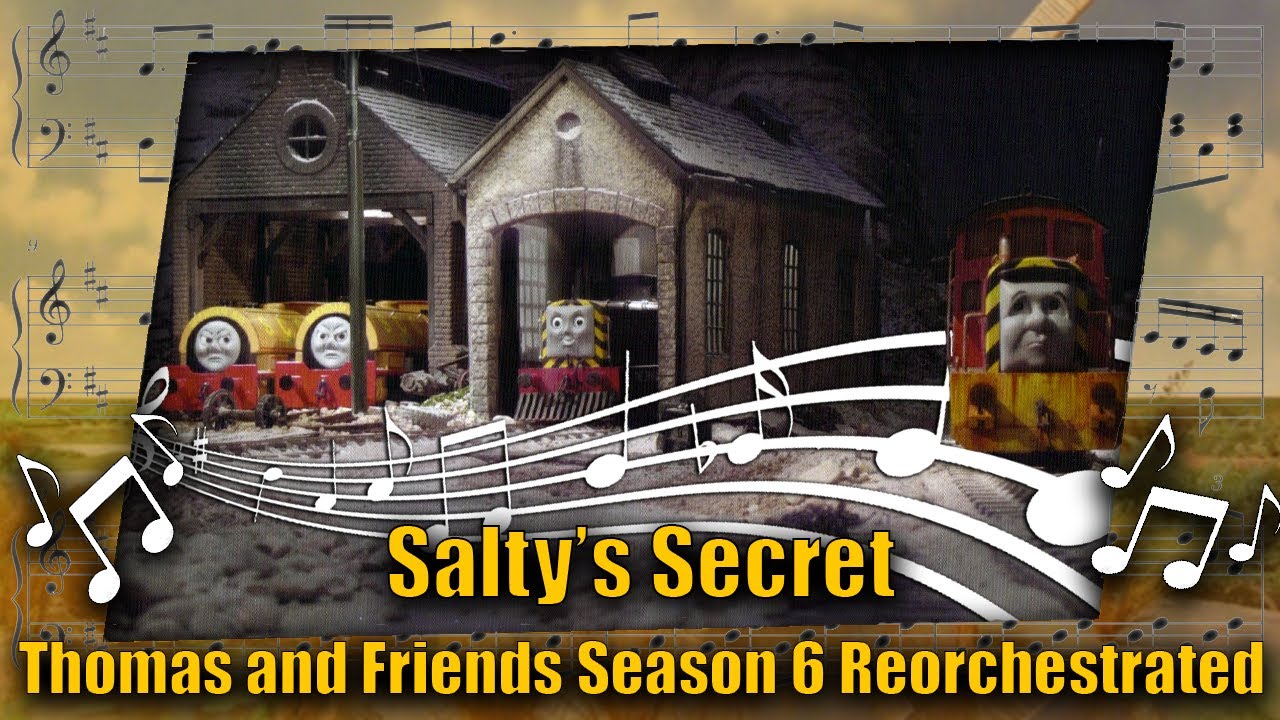 Salty's Secret: Thomas and Friends Season 6 Reorchestrated (Free to Use)