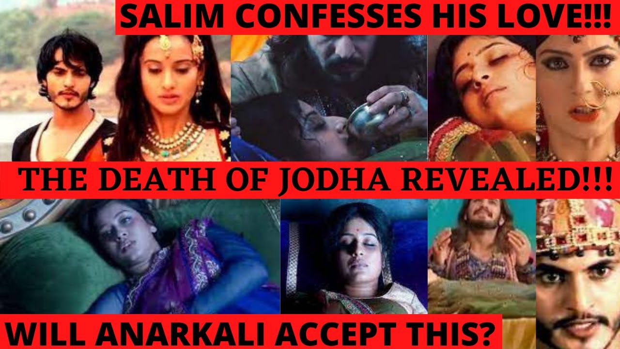THE DEATH OF JODHA REVEALED!!! |Jodha~Akbar Update| Salim Confesses His Love To Anarkali