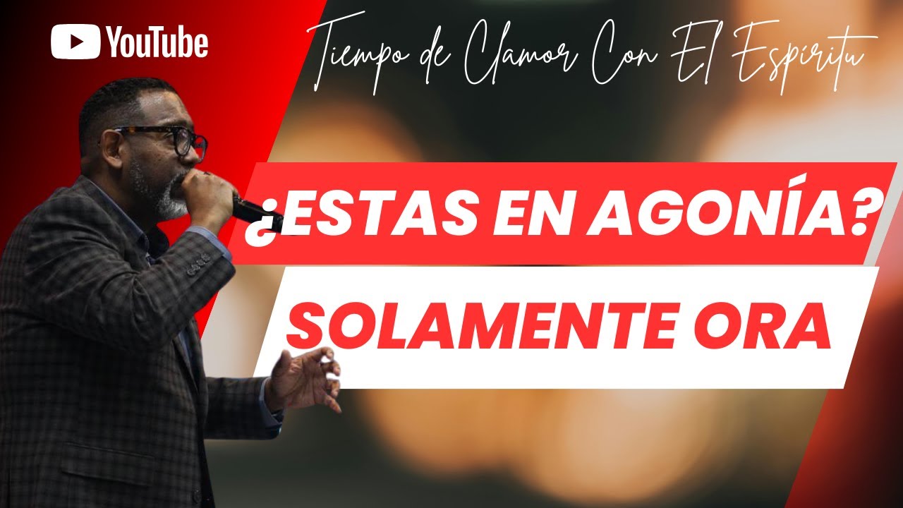 ¿Estas en Agonía? Solamente Ora | Tiempo de Clamor en la Madrugada| PASTOR KIBSAIM JIMENEZ