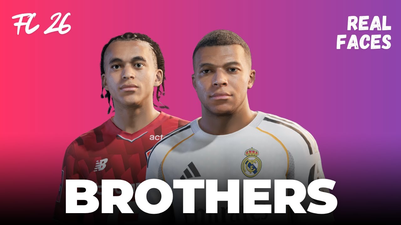 FC 26 | BROTHERS WITH REAL FACES