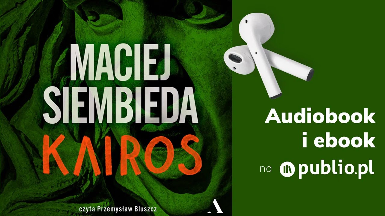Kairos. Maciej Siembieda. Audiobook PL [Powieść sensacyjna]