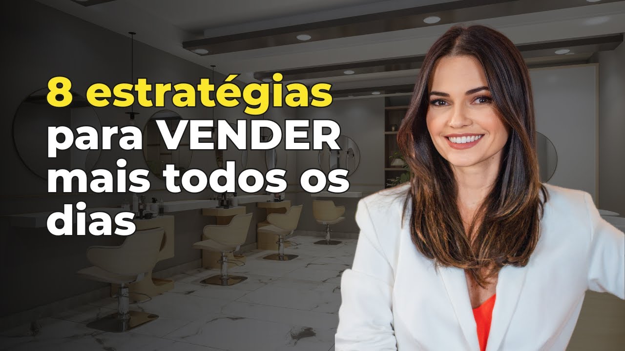 8 estratégias para VENDER mais todos os dias! com Dani Venâncio